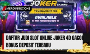 Daftar Judi Slot Online Joker 4D Gacor Bonus Deposit Terbaru