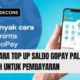 Info Cara Top Up Saldo Gopay Paling Mudah Untuk Pembayaran