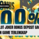 Info Slot Joker Bonus Deposit Gacor Dengan Game Terlengkap