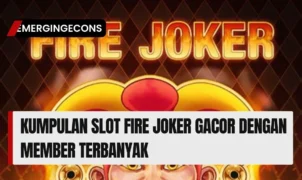Kumpulan Slot Fire Joker Gacor Dengan Member Terbanyak
