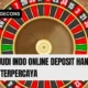 Agen Judi Indo Online Deposit Hanya 1 Menit Terpercaya
