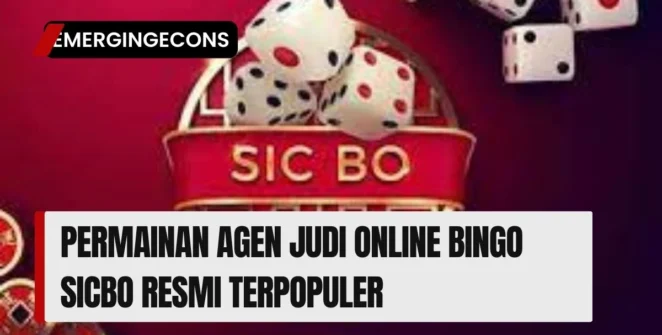 Permainan Agen Judi Online Bingo Sicbo Resmi Terpopuler