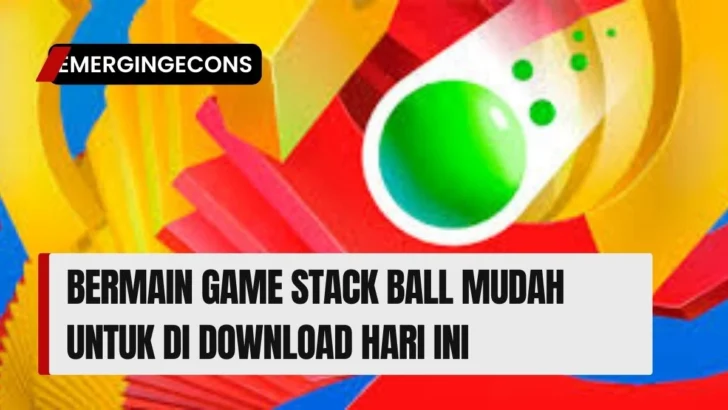 Bermain Game Stack Ball Mudah Untuk Di Download Hari Ini